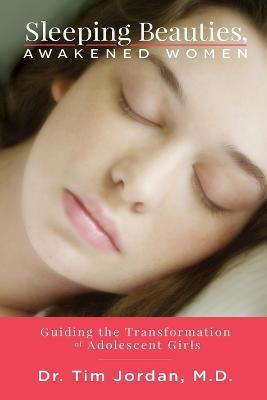 Sleeping Beauties, Awakened Women - Tim Jordan - cover