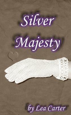 Silver Majesty - Lea Carter - cover