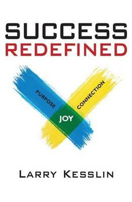 Success Redefined - Larry Kesslin - cover