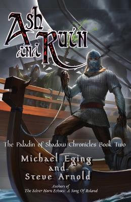 Ash and Ruin - Michael Eging,Steve Arnold - cover