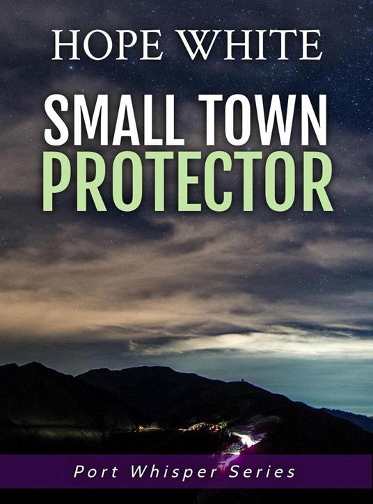 Small Town Protector