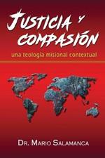Justicia y compasion: una teologia misional contextual