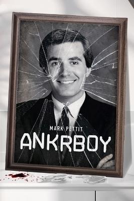 Ankrboy - Mark Pettit - cover