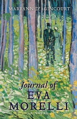 Journal of Eva Morelli - Maryann D'Agincourt - cover