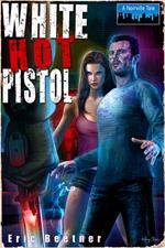 White Hot Pistol