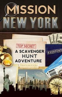 Mission New York: A Scavenger Hunt Adventure (For Kids) - Catherine Aragon - cover