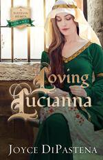 Loving Lucianna