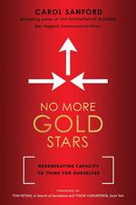 No More Gold Stars: Regenerating Capacity to Think for Ourselves