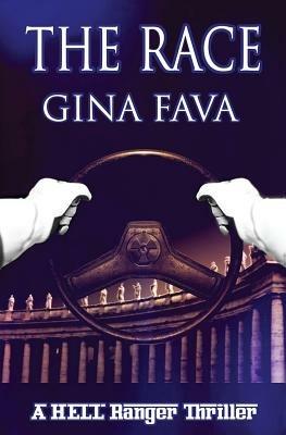 The Race: A Hell Ranger Thriller - Gina Fava - cover