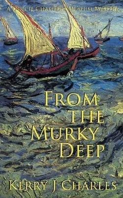 From the Murky Deep - Kerry J Charles - cover