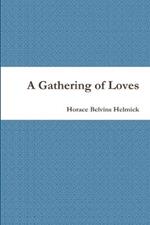 A Gathering of Loves