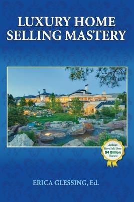 Luxury Home Selling Mastery - cover