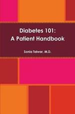 Diabetes 101: A Patient Handbook