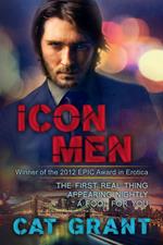 Icon Men Box Set - The First Real Thing - Appearing Nightly - A Fool for You