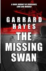 The Missing Swan: A Crime and Suspense Thriller