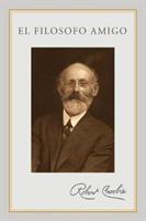 El Filosofo Amigo - Robert Crosbie - cover
