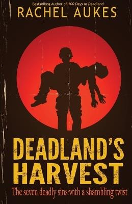 Deadland's Harvest - Rachel Aukes - cover