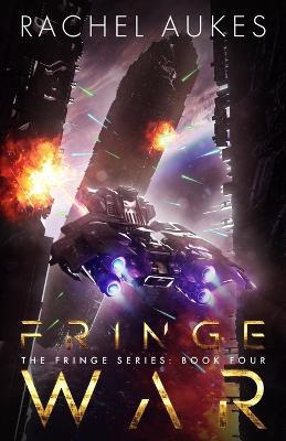 Fringe War - Rachel Aukes - cover