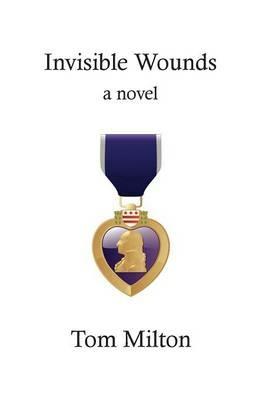 Invisible Wounds - Tom Milton - cover