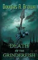 Death of the Grinderfish - Douglas R Brown - cover
