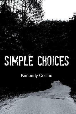 Simple Choices - Kimberly Collins - cover
