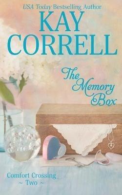 The Memory Box: Small Town Romance - Kay Correll - cover