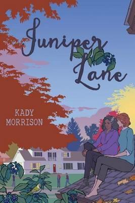 Juniper Lane - Kady Morrison - cover