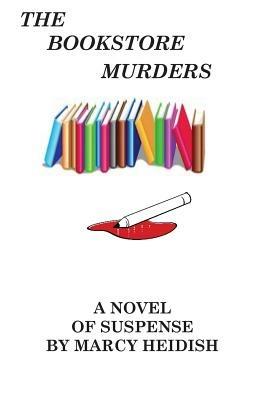 The Bookstore Murders - Marcy Heidish - cover