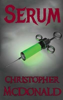 Serum - Christopher McDonald - cover