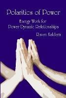 Polarities of Power: Energy Work for Power Dynamic Relationships