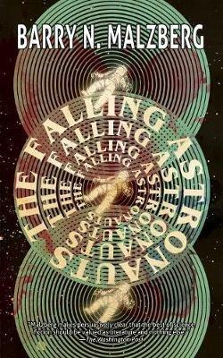 The Falling Astronauts - Barry N Malzberg - cover