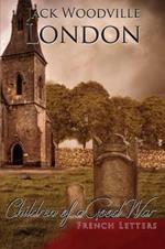 French Letters: Children of a Good War
