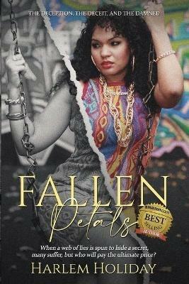 Fallen Petals: The Deception, the Deceit, and the Damned - Harlem Holiday - cover