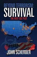 Beyond Terrorism: Survival
