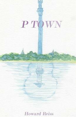 P Town - Howard Reiss - cover