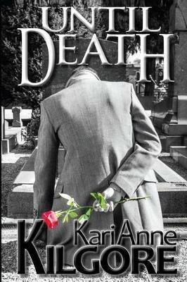 Until Death - Kari Kilgore - cover