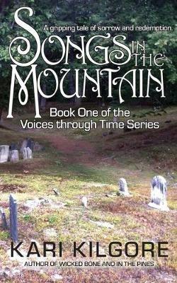Songs in the Mountain - Kari Kilgore - cover