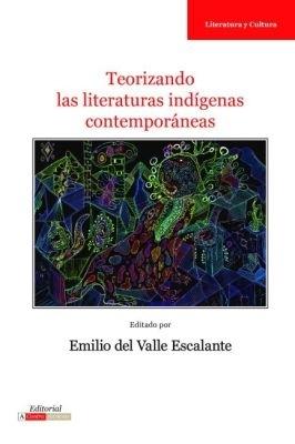 Teorizando las Literaturas Indigenas Contemporaneas - cover