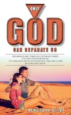 Only God Can Separate Us - Singh Hemchand - cover