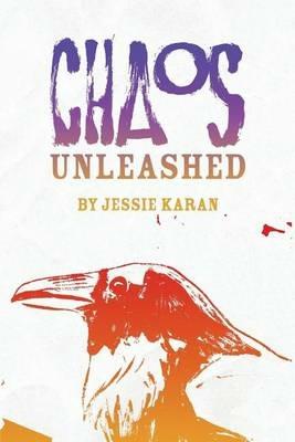 Chaos Unleashed - Jessie Karan - cover