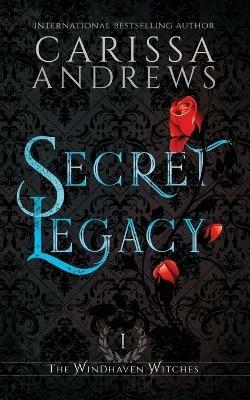 Secret Legacy - Carissa Andrews - cover
