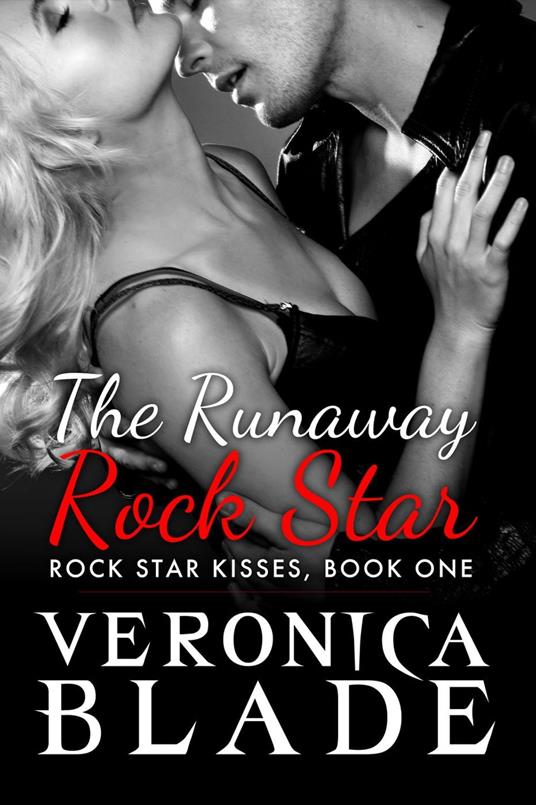The Runaway Rock Star - Veronica Blade - ebook