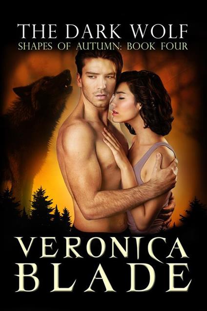 The Dark Wolf - Veronica Blade - ebook