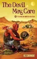 The Devil May Care: A Customizable Multi-Narrative Book - M J Carambat - cover