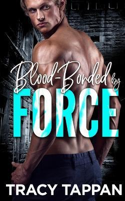 Blood-Bonded by Force - Tracy Tappan - cover