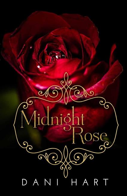 Midnight Rose - Dani Hart - ebook