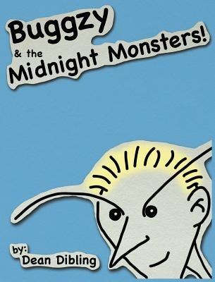 Buggzy & the Midnight Monsters - Dean Dibling,Dibling Dean - cover
