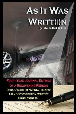 As It Was Writt(i)n - Journal Entries - M H S Edwina Bell - cover