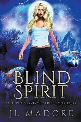 Blind Spirit - Jl Madore - cover