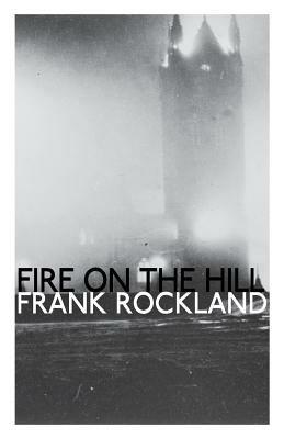 Fire on the Hill - Frank Rockland - cover